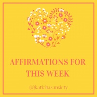 Positive Affirmations for the Week of February 20th - 26th